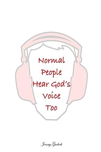 Normal People Can Hear God Too