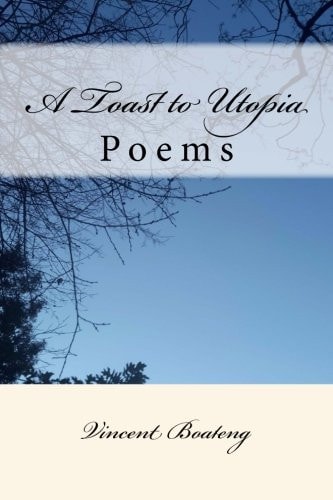 A Toast to Utopia Poems