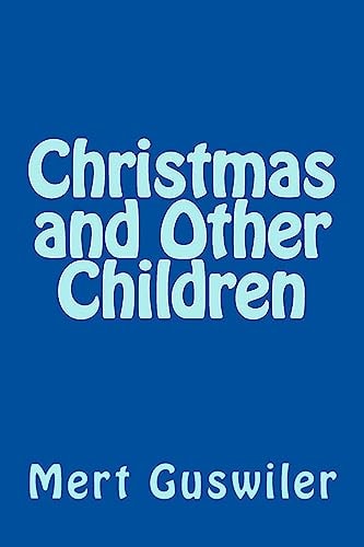 Christmas and Other Children An Anthology