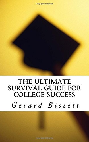 The Ultimate Survival Guide for College Success