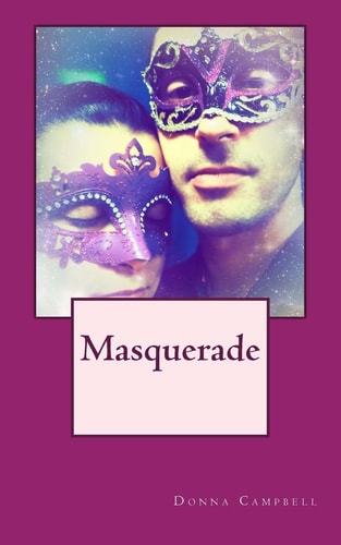 Masquerade Book One of the Belle Cay Saga