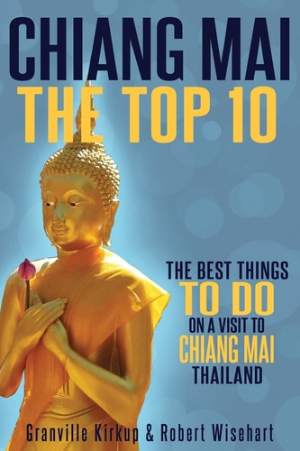 Chiang Mai The Top 10