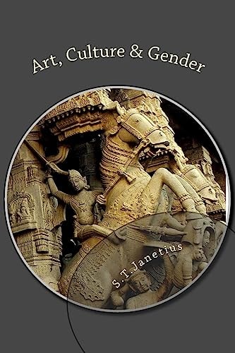Art, Culture and Gender The Indian Psyche