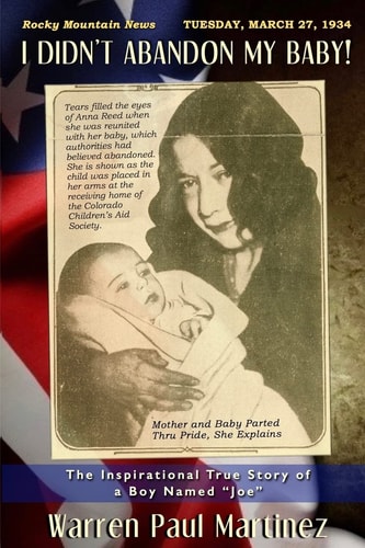 I Didn't Abandon My Baby! The Inspirational True Story of a Boy Named Joe