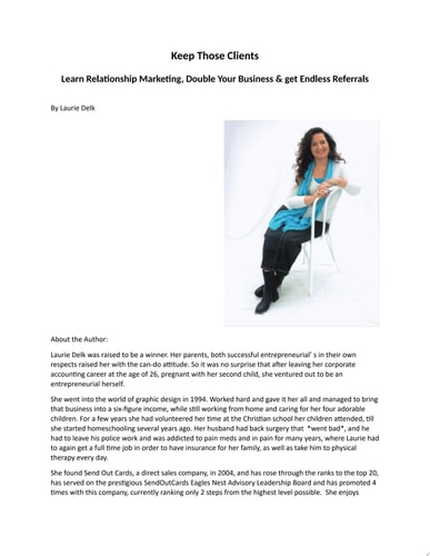 Keep Those Clients Learn Relationship Marketing, Double Your Business, and get Endless Referrals