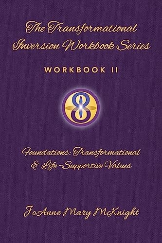 Foundations Transformational and Life-Supportive Values