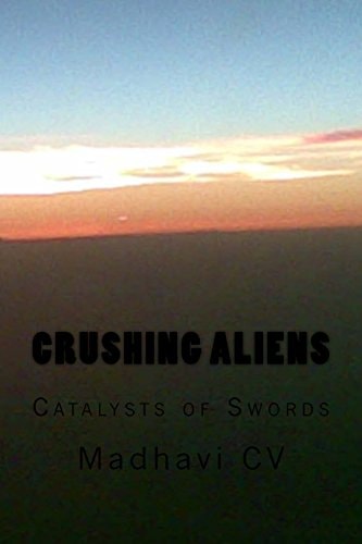 Crushing Aliens Catalysts of Swords