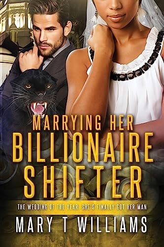 Marrying Her Billionaire Shifter A BBW BWWM Paranormal Panther Romance