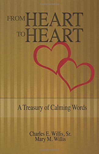 From Heart to Heart A Treasury of Calming Words