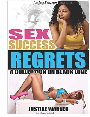 Sex Success and Regrets
