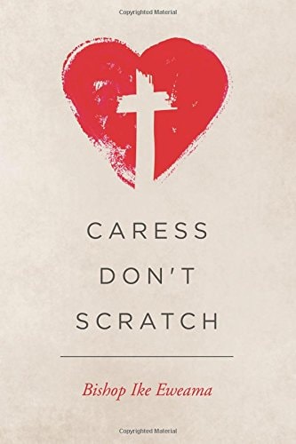 Caress, Don't Scratch