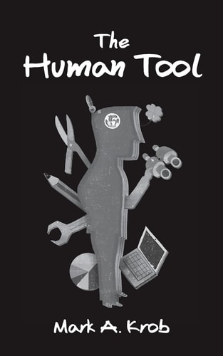The Human Tool