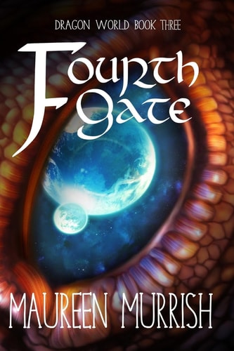 The Fourth Gate A Fantasy Adventure of Dragons, Sorcery, Elves and Goblins