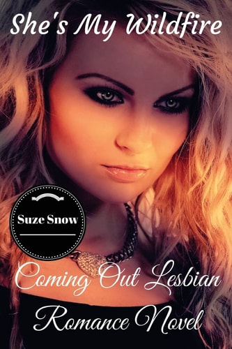 She's My Wildfire Coming Out Lesbian Romance Novel