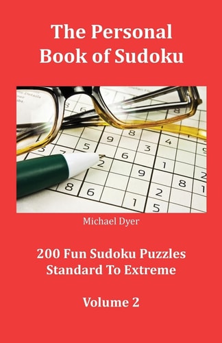 The Personal Book of Sudoku Volume 2 200 Fun Sudoku Puzzles Standard To Extreme