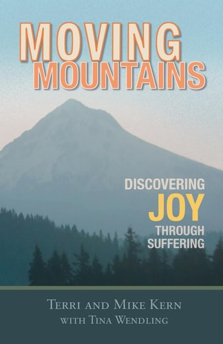 Moving Mountains Discovering Joy Through Suffering