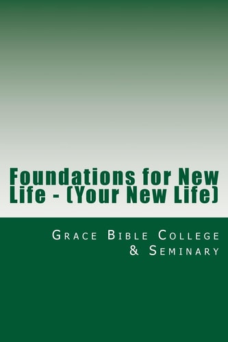 Foundations for New Life