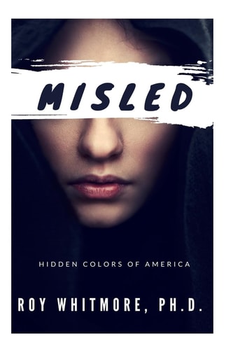 Misled Hidden Colors of America