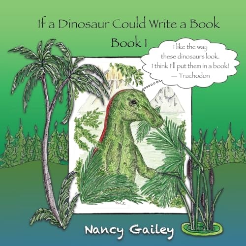 If a Dinosaur Could Write a Book Book 1
