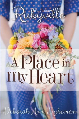 Rubyville A Place in My Heart, Book 4