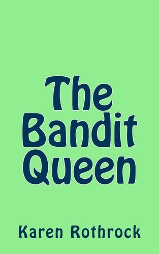 The Bandit Queen