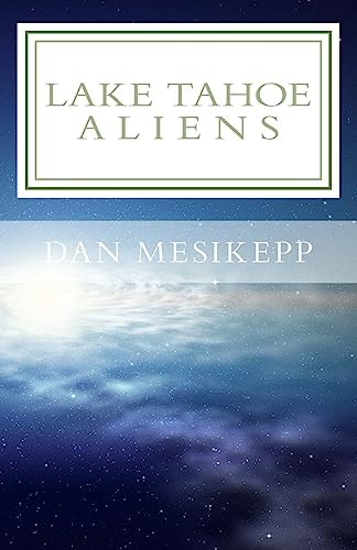 Lake Tahoe Aliens