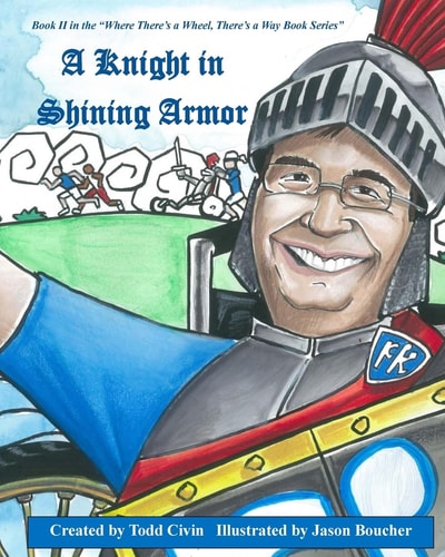 A Knight in Shining Armor Book II in the Where There's a Wheel, There's a Way Series