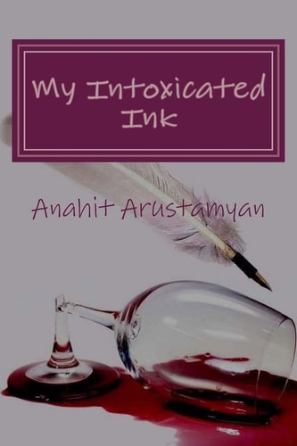 My Intoxicated Ink