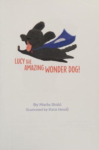 Lucy the Amazing Wonder Dog