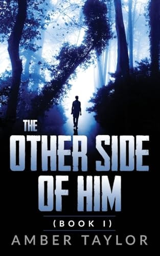 The Other Side Of Him Book I