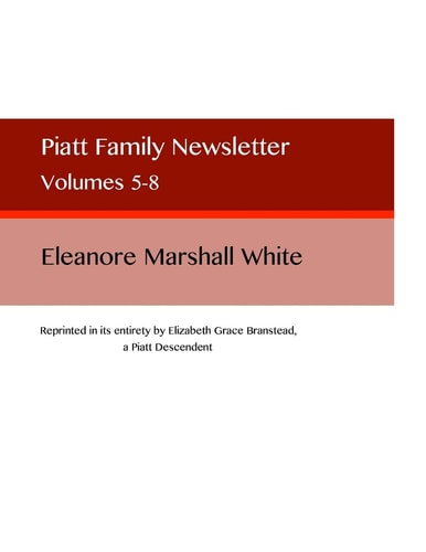 Piatt Family Newsletter Volumes 5-8