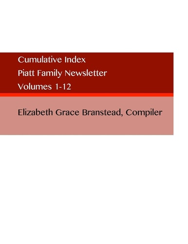 Piatt Family Newsletter Cumulative Index