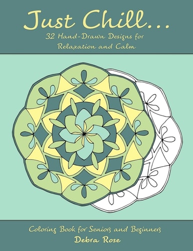 Just Chill 32 Hand-Drawn Designs for Relaxation and Calm