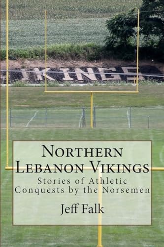 Northern Lebanon Vikings Stories of Athletic Conquests by the Norsemen
