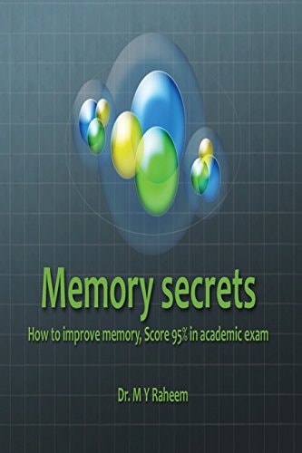 Memory Secrets , Score 95% in Academic Exam Practical Points to Improve Memory