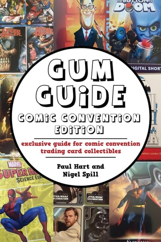 Gum Guide - Comic Convention Edition Exclusive Guide for Comic Convention Trading Card Collectibles