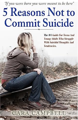 5 Reasons Not To Commit Suicide