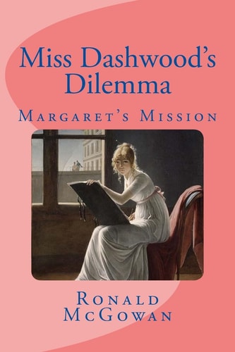 Miss Dashwood's Dilemma Margaret's Mission