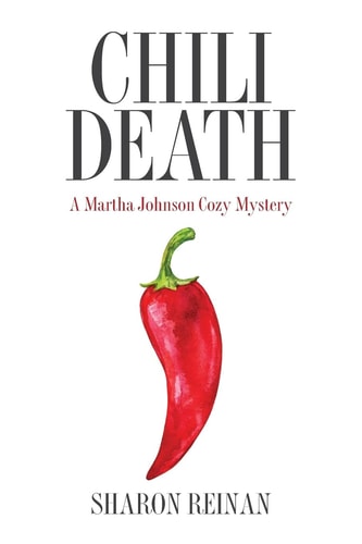 Chili Death A Martha Johnson Cozy Mystery