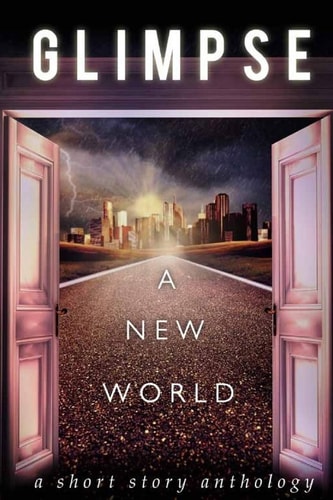 Glimpse A New World