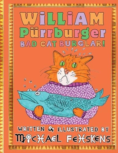 William Purrburger - Bad Cat Burglar!