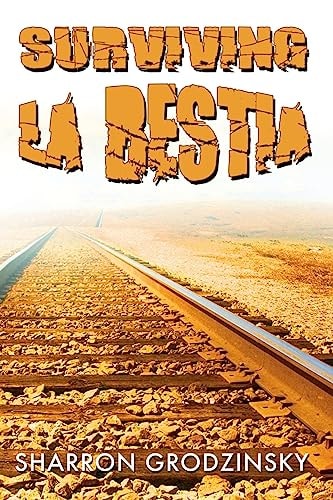 Surviving La Bestia