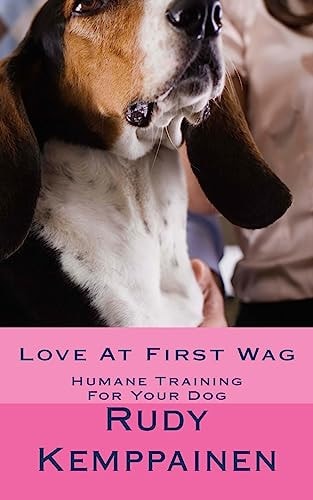 Love At First Wag Humane Training For Your Dog