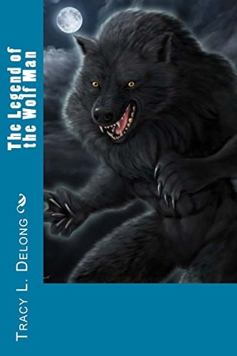 The Legend of the Wolf Man