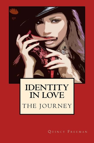 Identity In Love The Journey