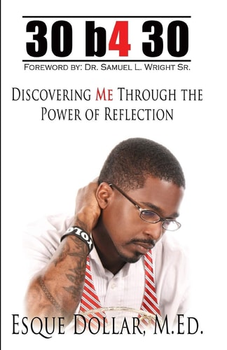 30 B4 30 Discovering Me Through the Power of Reflection