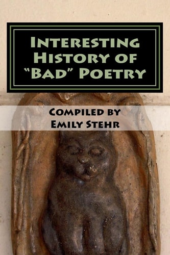 Interesting History of "Bad" Poetry