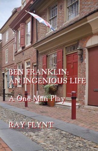 Ben Franklin An Ingenious Life