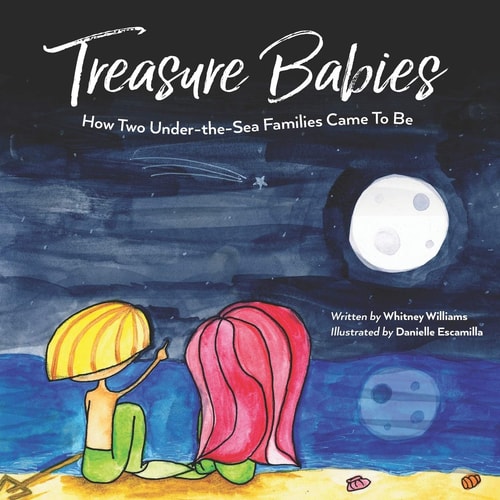 Treasure Babies How Two Under-the-sea Families Came to be
