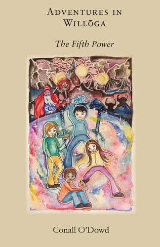 Adventures in Willoga The Fifth Power